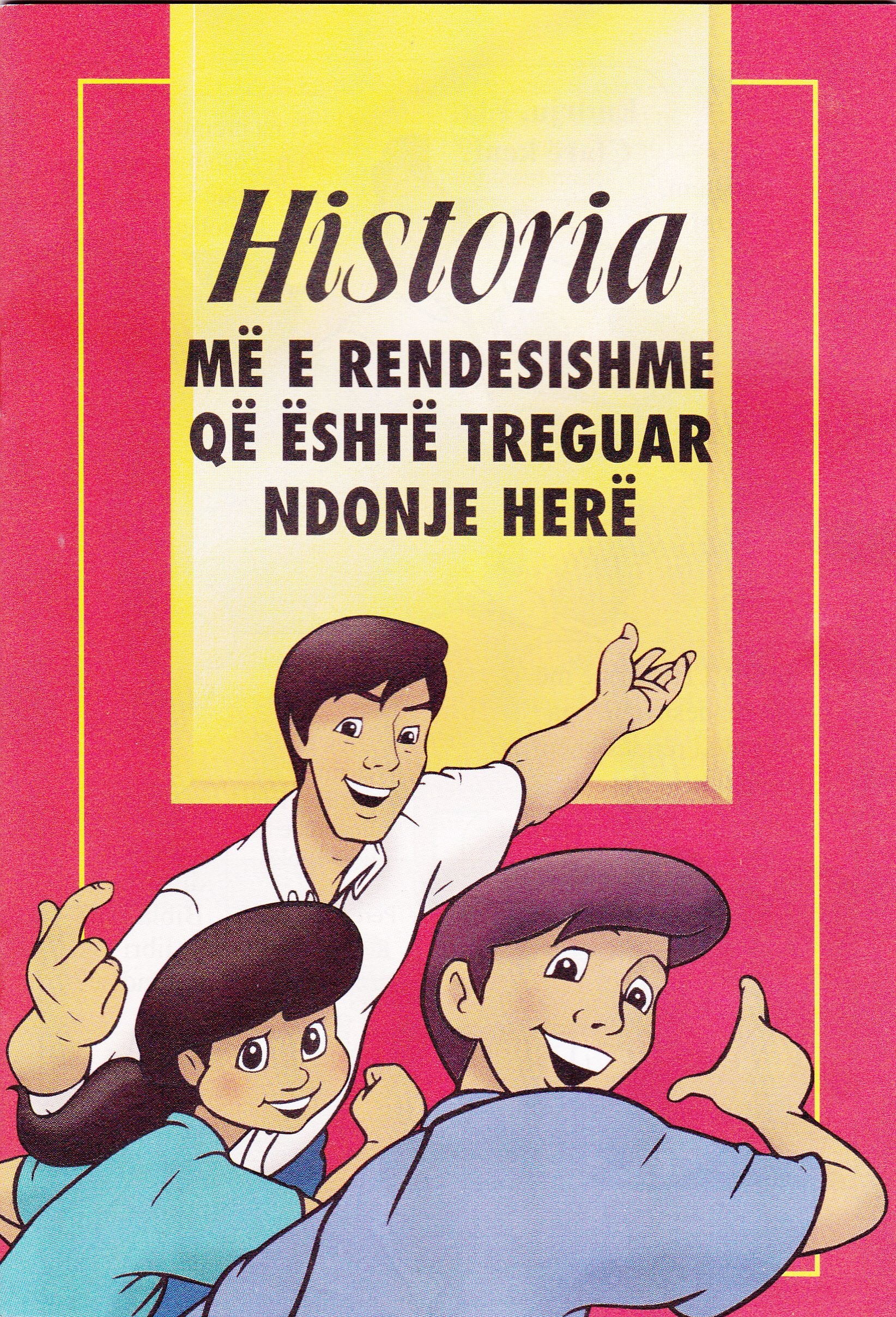 The Most Important Story Ever Told (Albanian edition