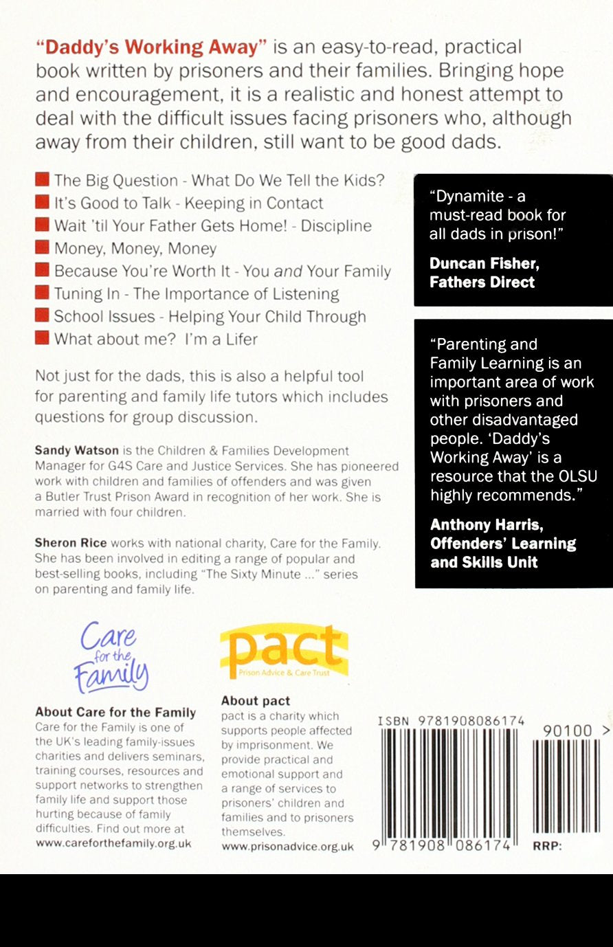 Daddy's Working Away: A Guide To Being A Good Dad In Prison