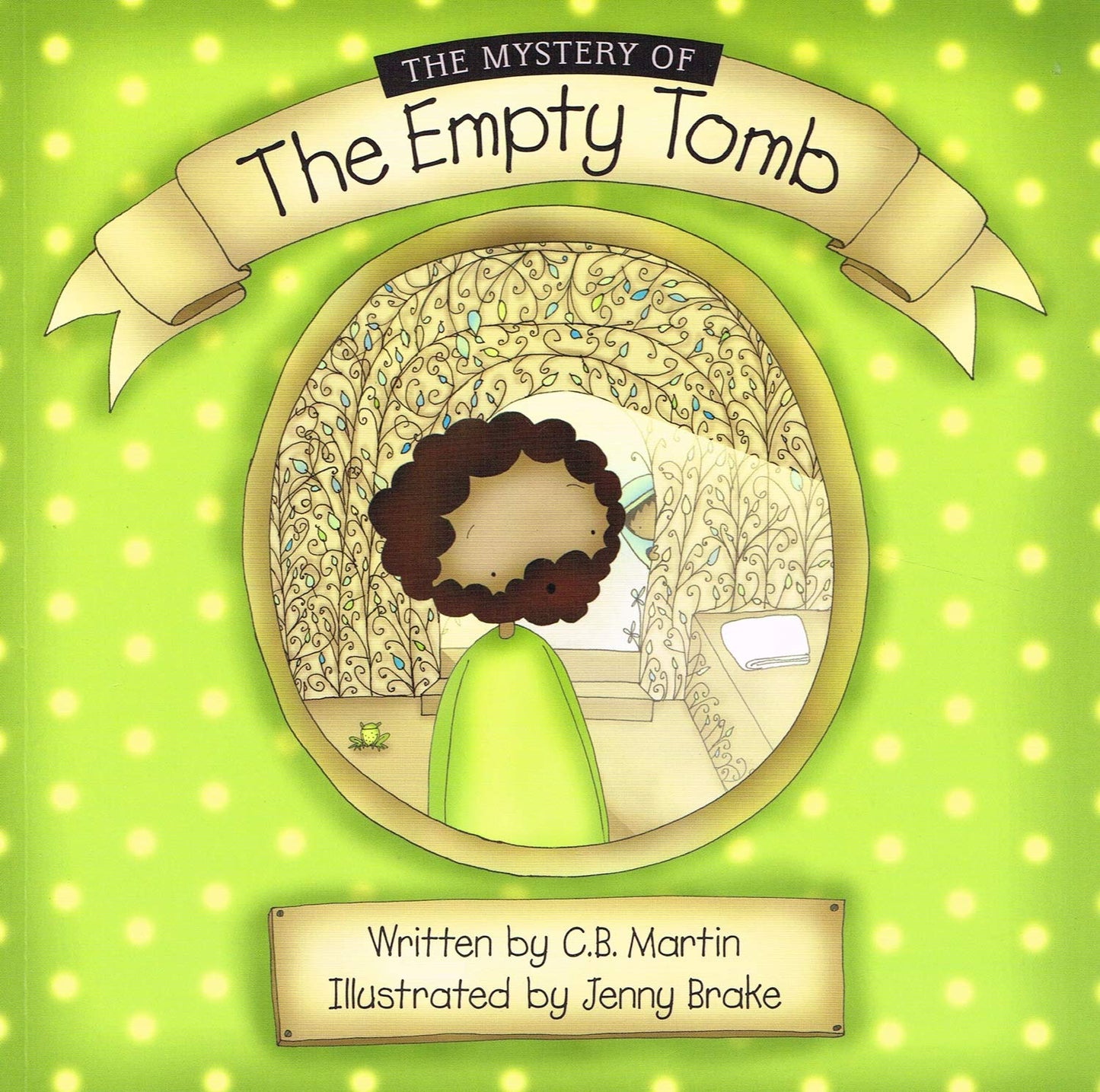 The Mystery of the Empty Tomb