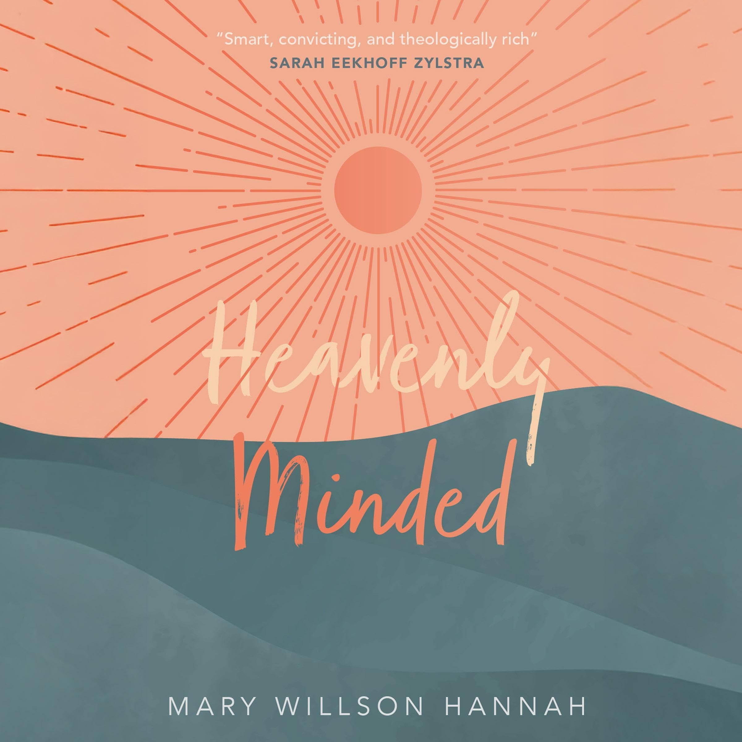 Heavenly Minded