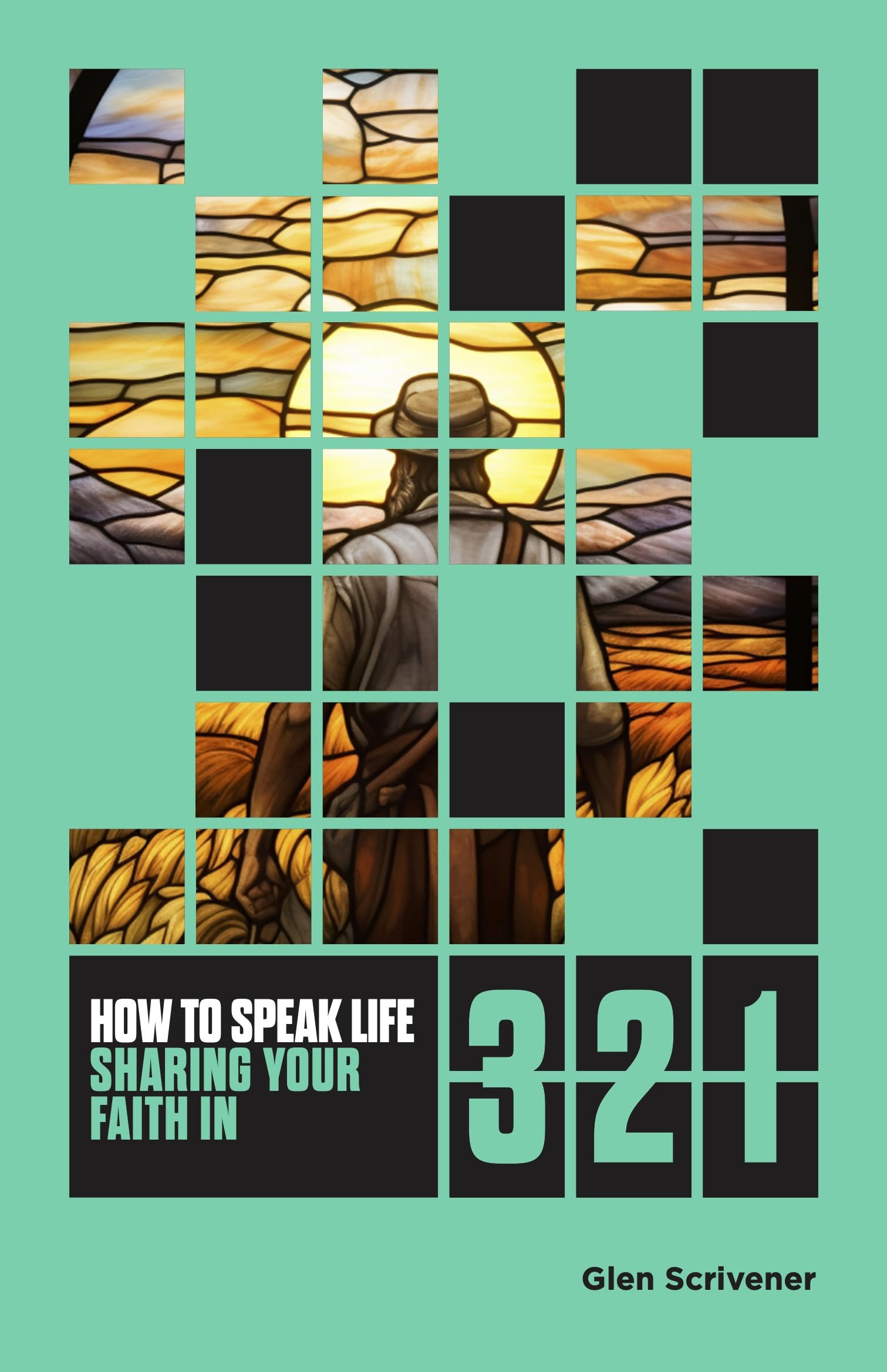 How to Speak Life: Sharing Your Faith in 321