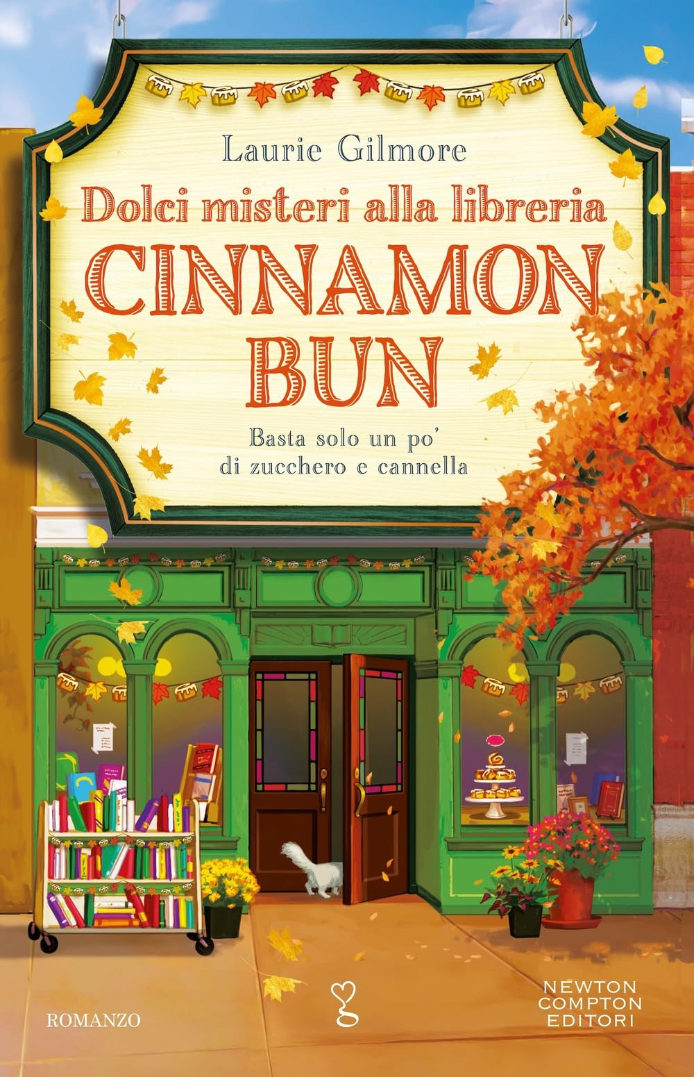 Gilmore Laurie - Dolci Misteri Alla Libreria Cinnamon Bun