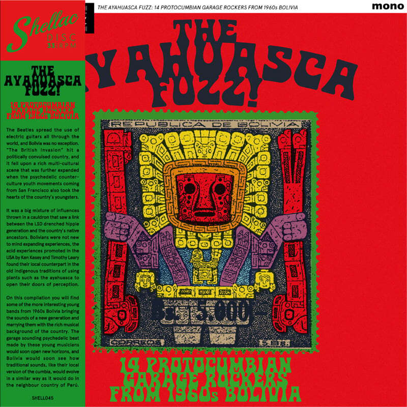 The Ayahuasca Fuzz! 14 Protocumbian Garage Rockers