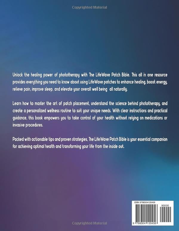 The LifeWave Patch Bible