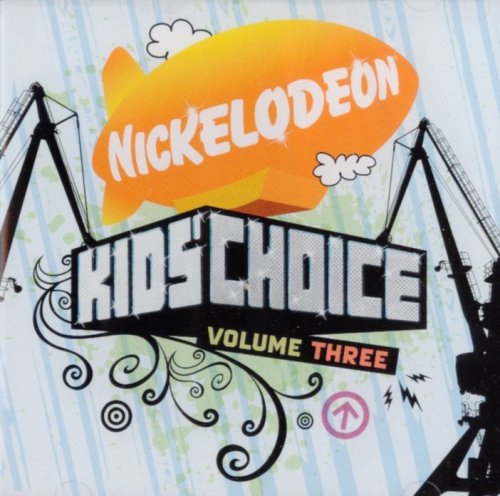 Nickelodeon Kids` Choice, Vol. 3