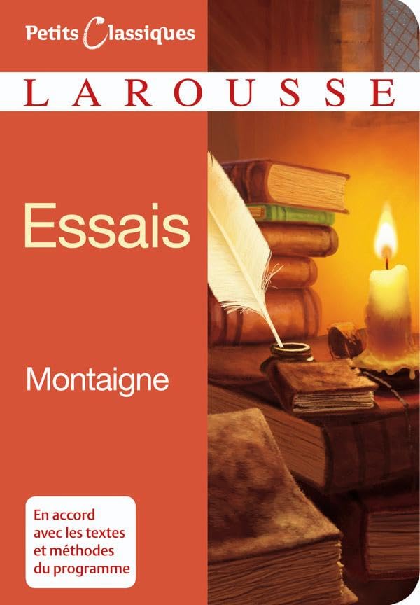 Essais (Petits Classiques Larousse