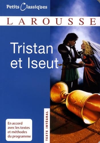 Tristan et Iseut: Récits du XIIe siècle