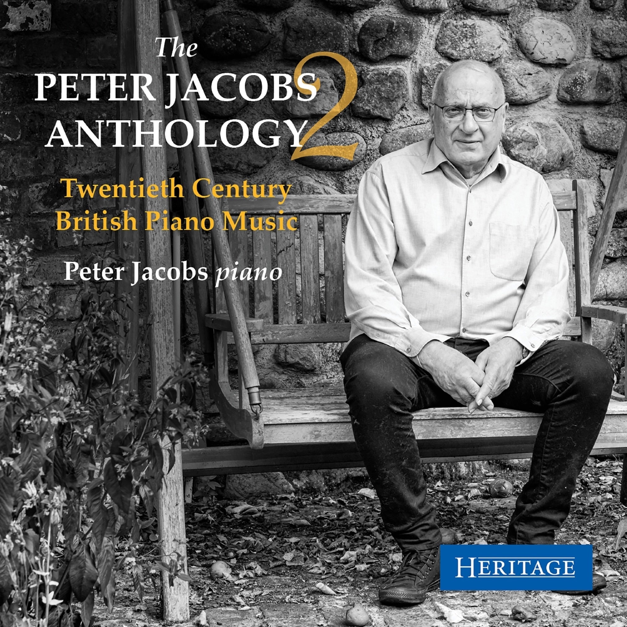 The Peter Jacobs Anthology: Twentieth Century British Piano Music - Volume 2