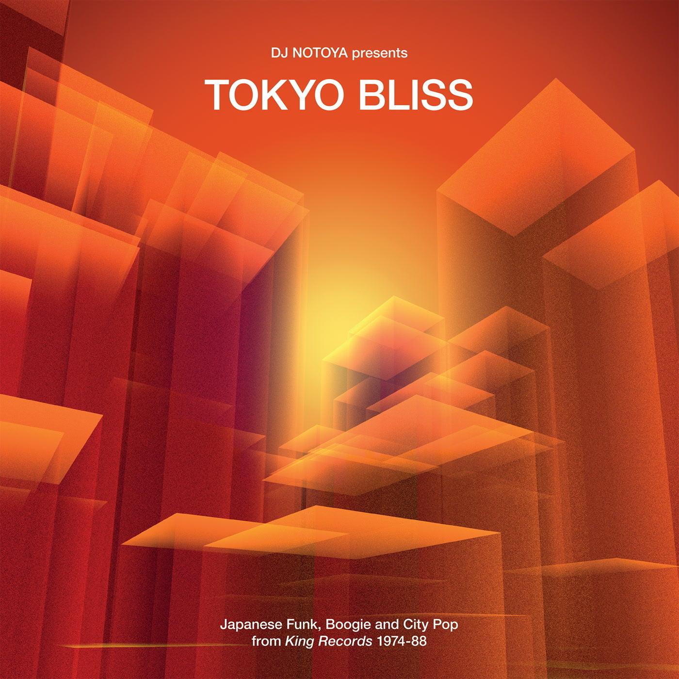 Tokyo Bliss: Japanese Funk, Boogie and City Pop from King Records 1974-88