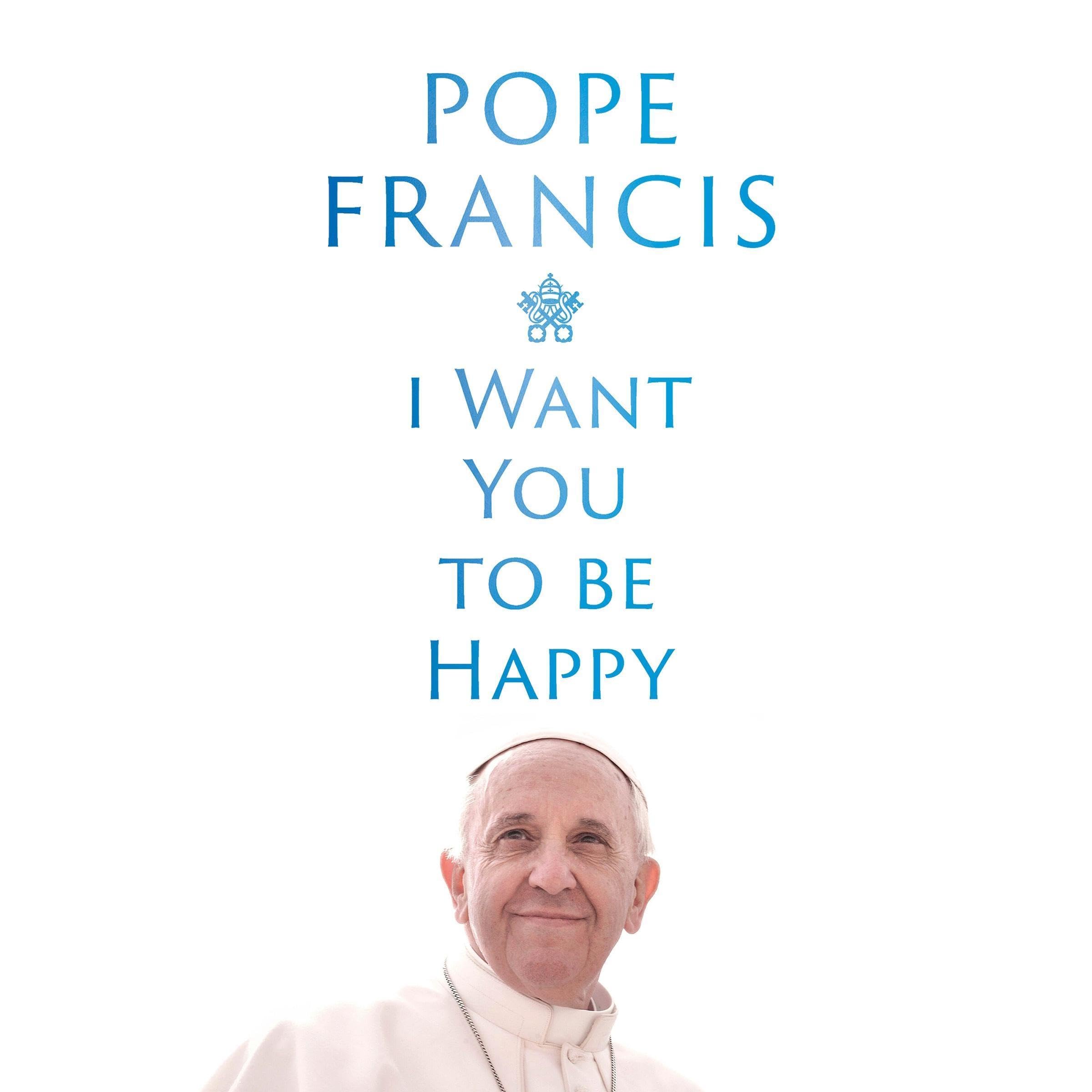 I Want You to Be Happy