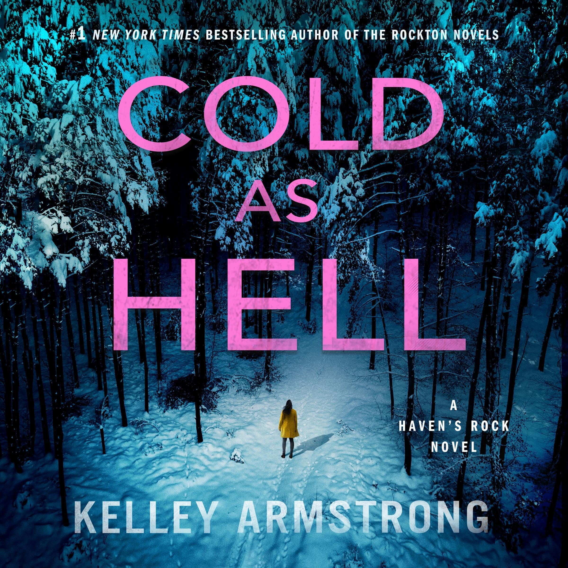 Cold as Hell: A Haven's Rock Novel (Haven's Rock, Book 3