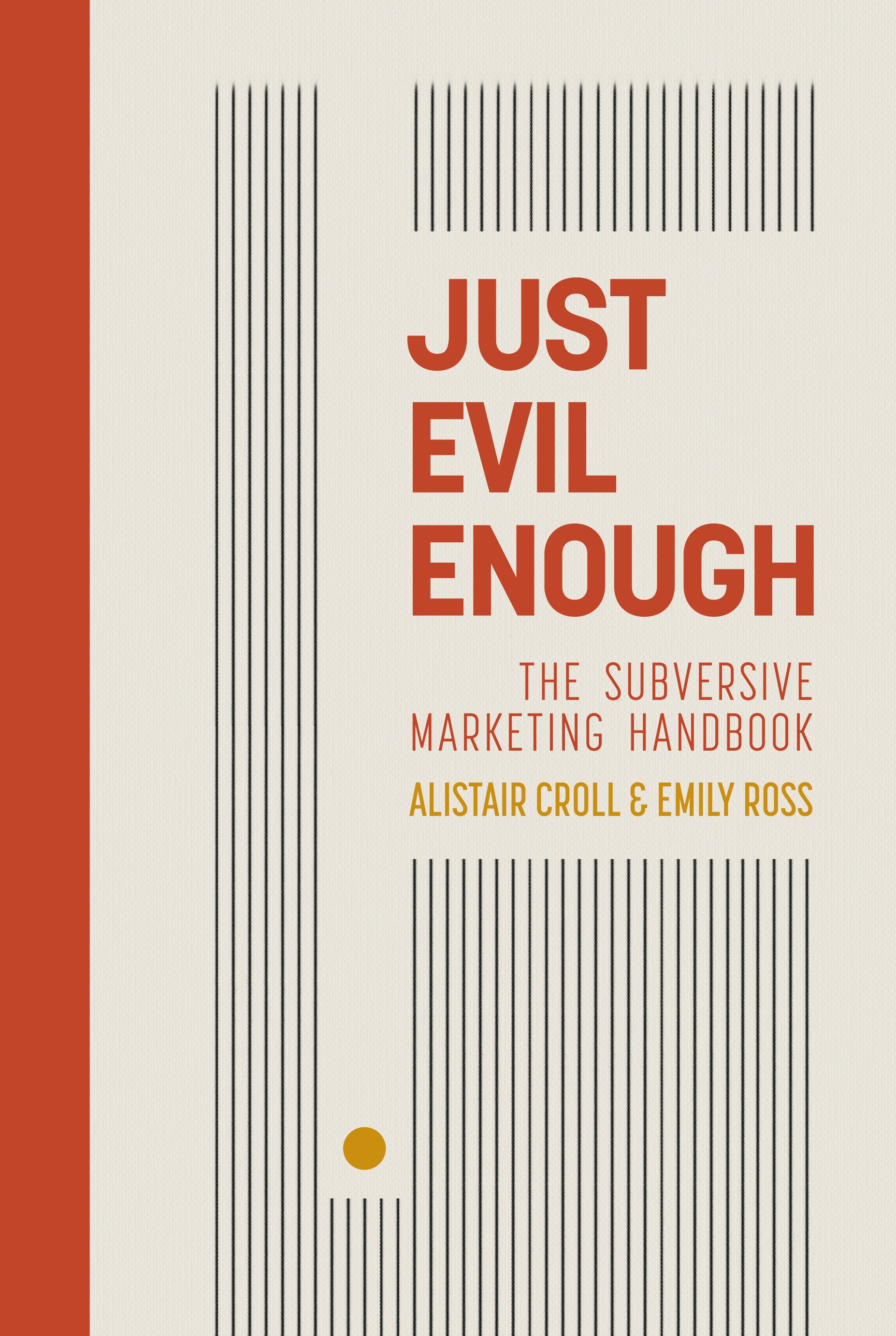 Just Evil Enough