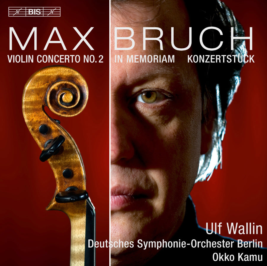 Max Bruch: Violin Concerto No. 2/In Memoriam/Konzertstück