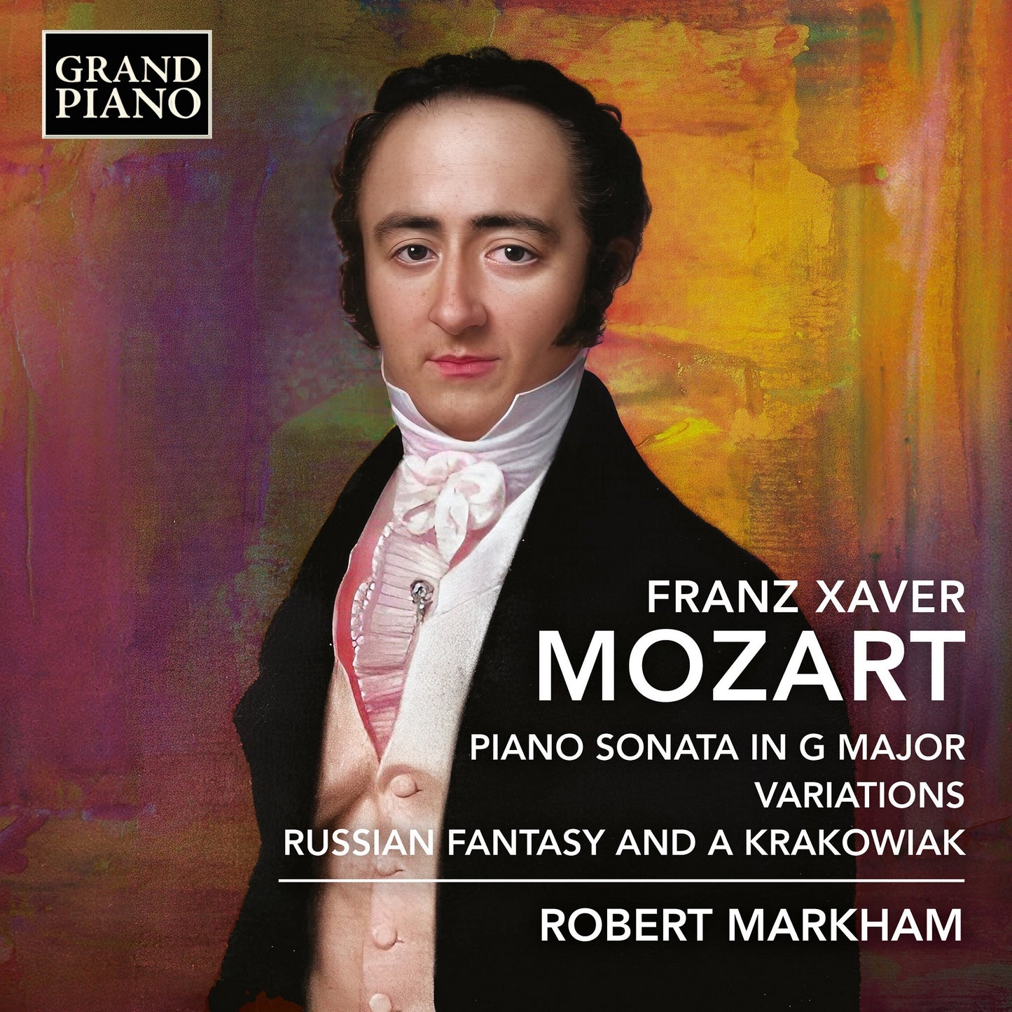 Franz Xaver Mozart: Piano Sonata in G Major/Variations/...