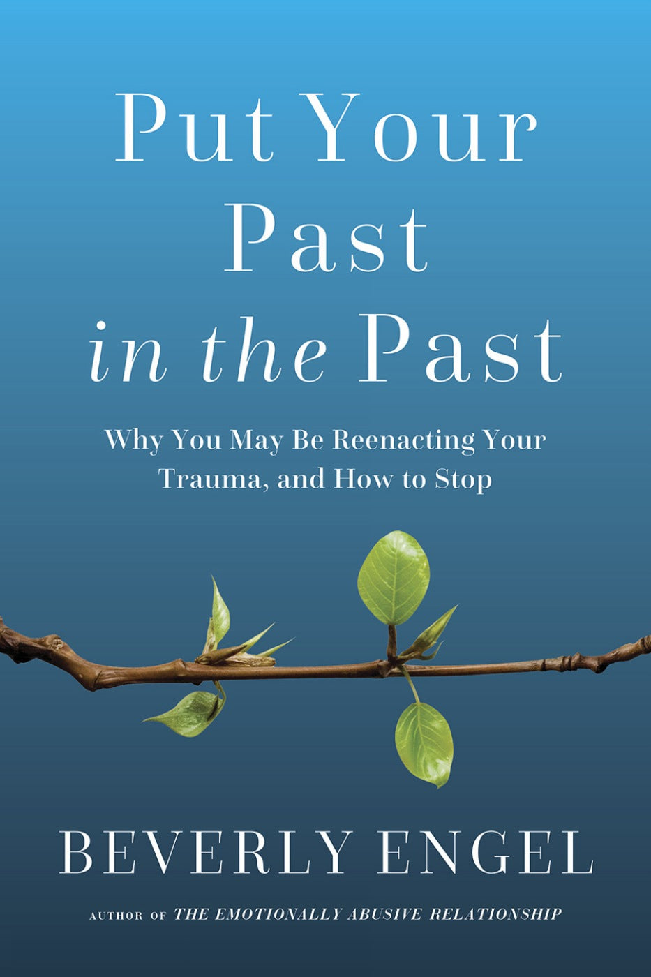 Put Your Past in the Past