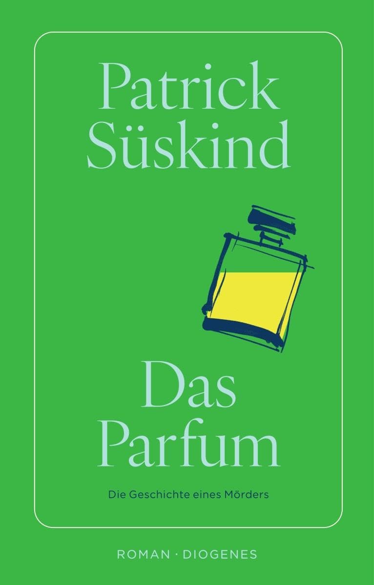 Das Parfum: Die Geschichte eines Mörders (Modern Classics