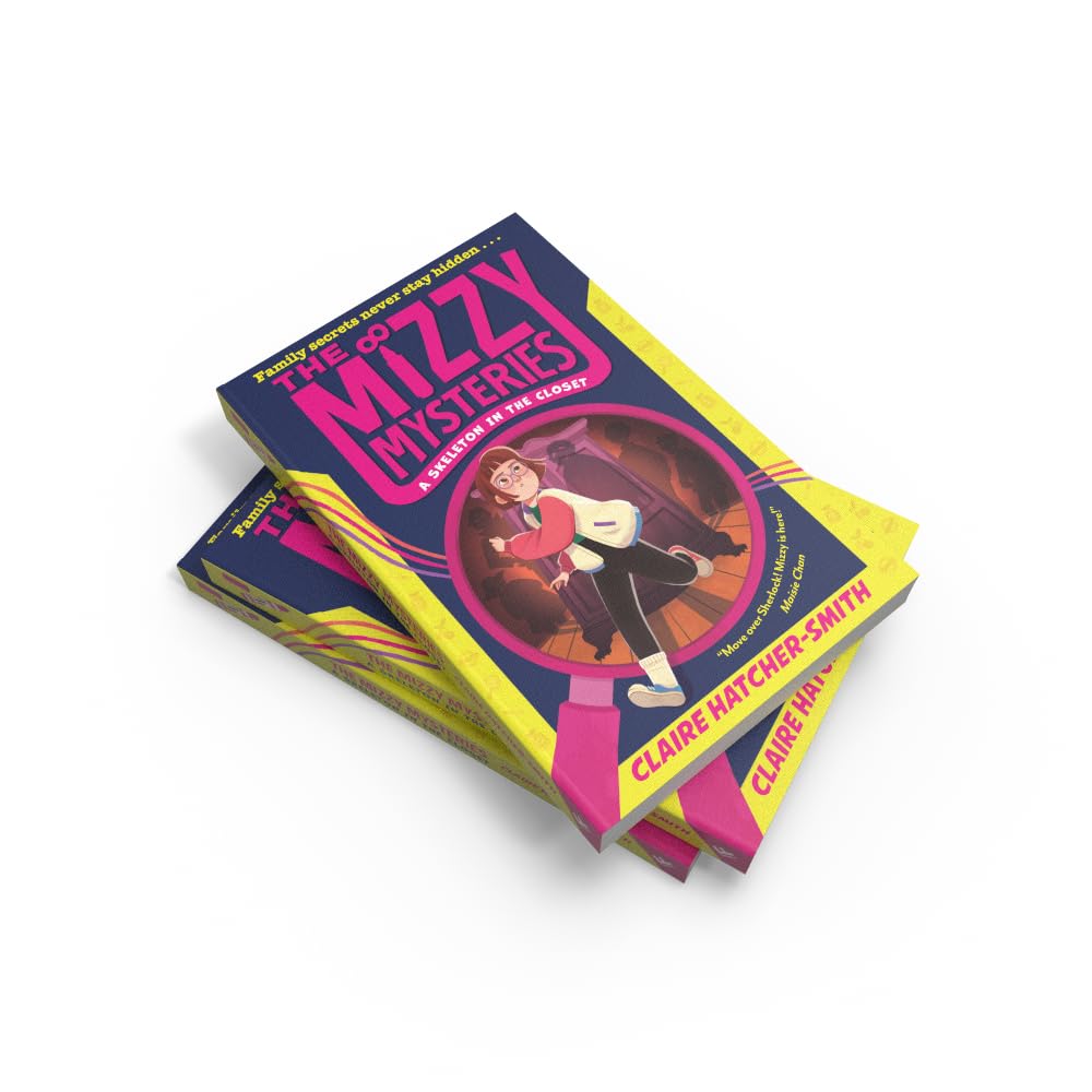 The Mizzy Mysteries: A Skeleton in the Closet