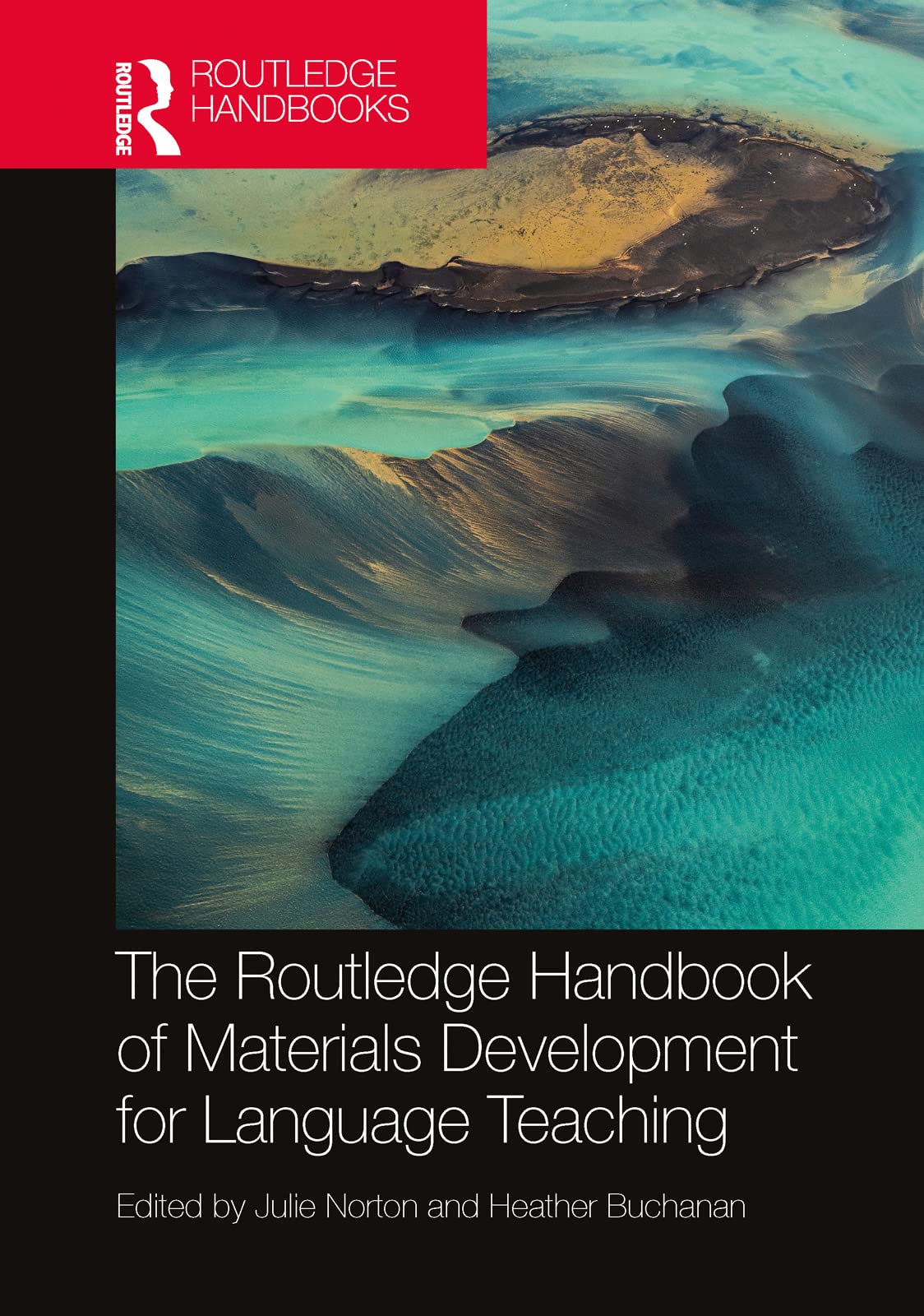 The Routledge Handbook of Materials Development for Language Teaching (Routledge Handbooks in Applied Linguistics