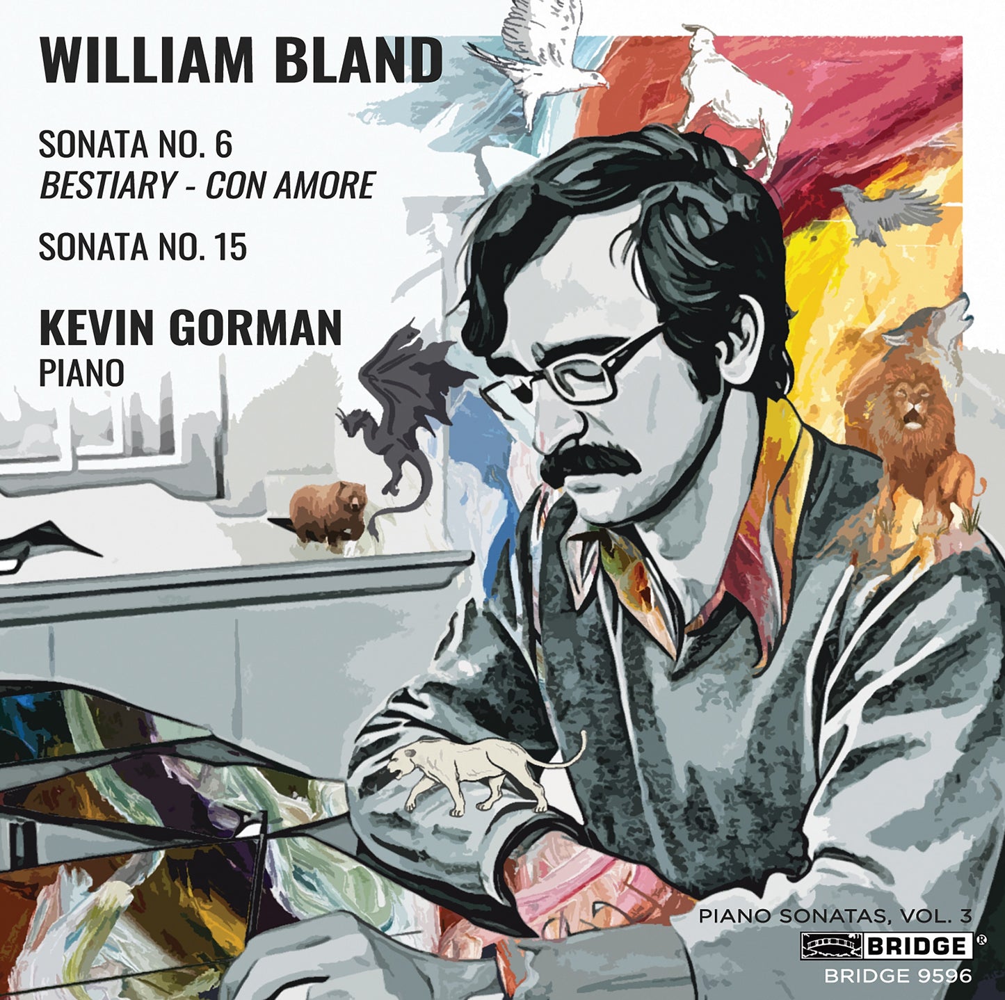 William Bland: Sonata No. 6 'Bestiary - Con Amore'/Sonata No. 15