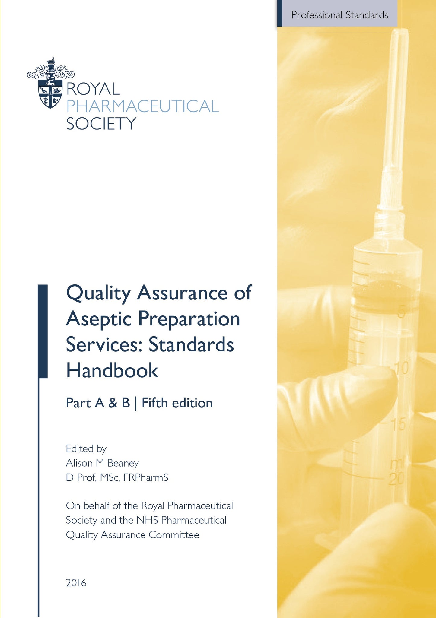 Quality Assurance of Aseptic Preparation Services: Standards Handbook