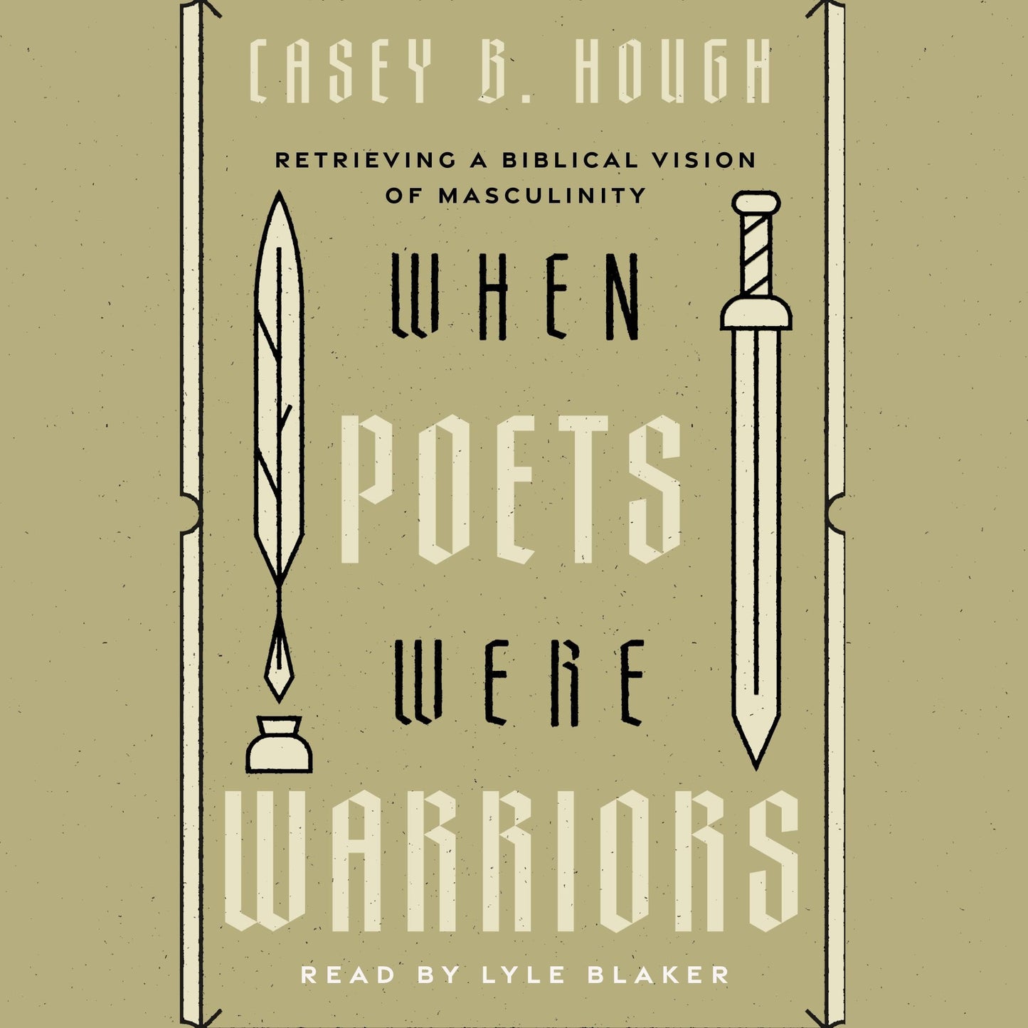 When Poets Were Warriors