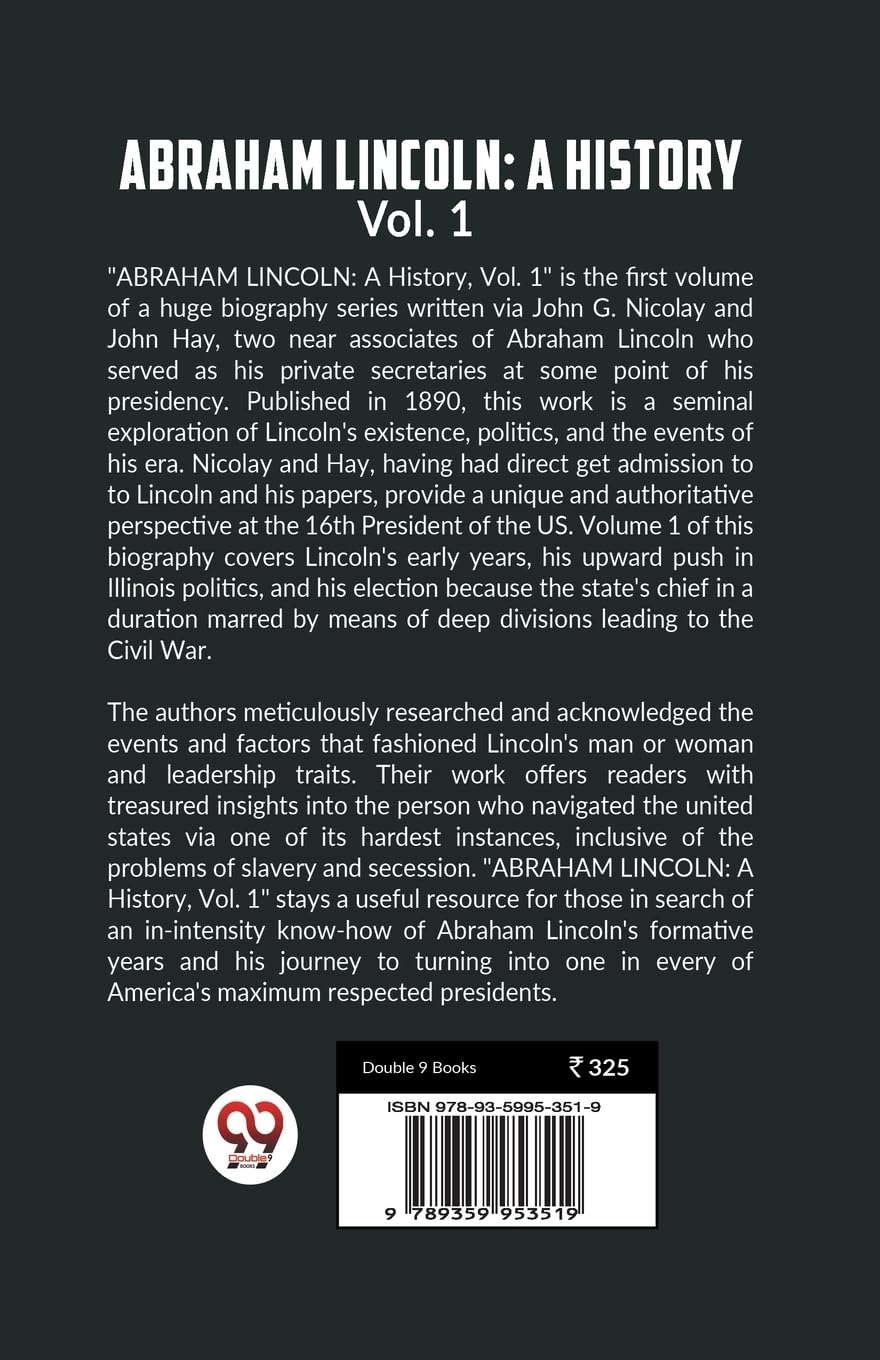 ABRAHAM LINCOLN Vol.1A HISTORY (Edition2023)