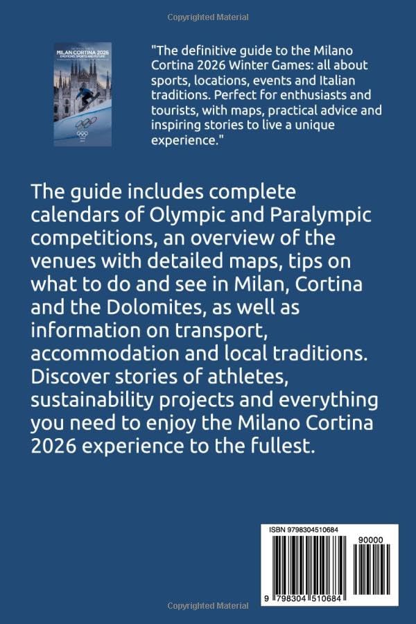 The Official Guide to Milano Cortina 2026: Emotions, Sports, and the Future: Everything You Need to Know About the Sports, Venues, and Events of ... 5 (Milano-Cortina 2026 Winter Olympics!
