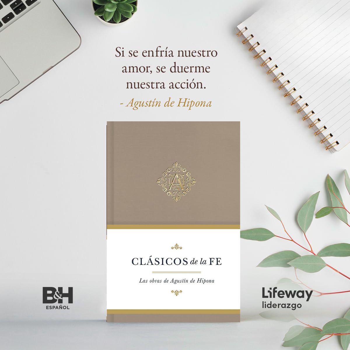 Clásicos de la fe: Augustine of Hippo (Classics of the Faith