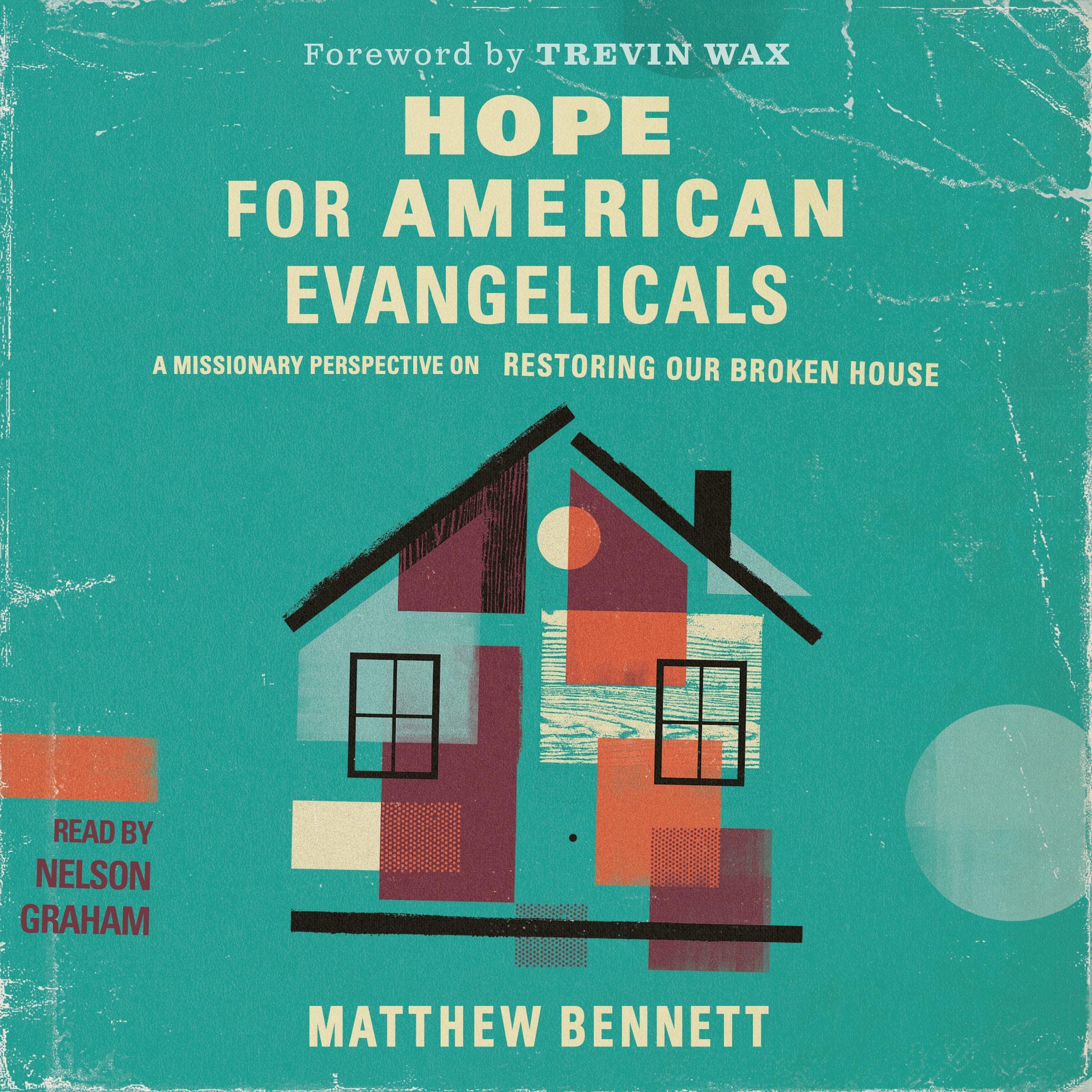 Hope for American Evangelicals