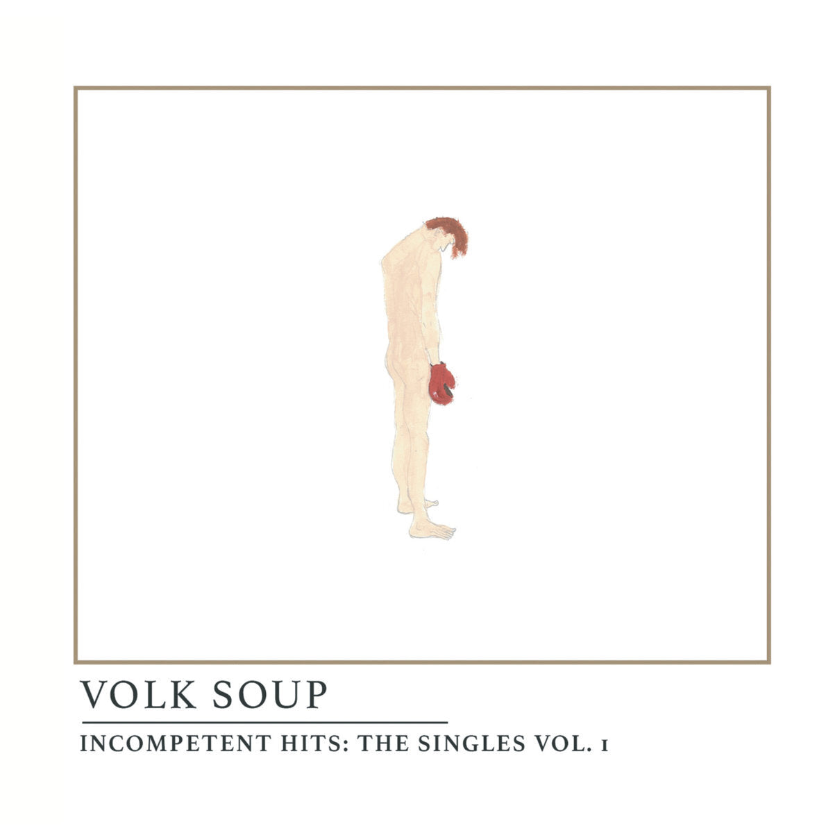 Incompetent Hits: The Singles Vol. 1
