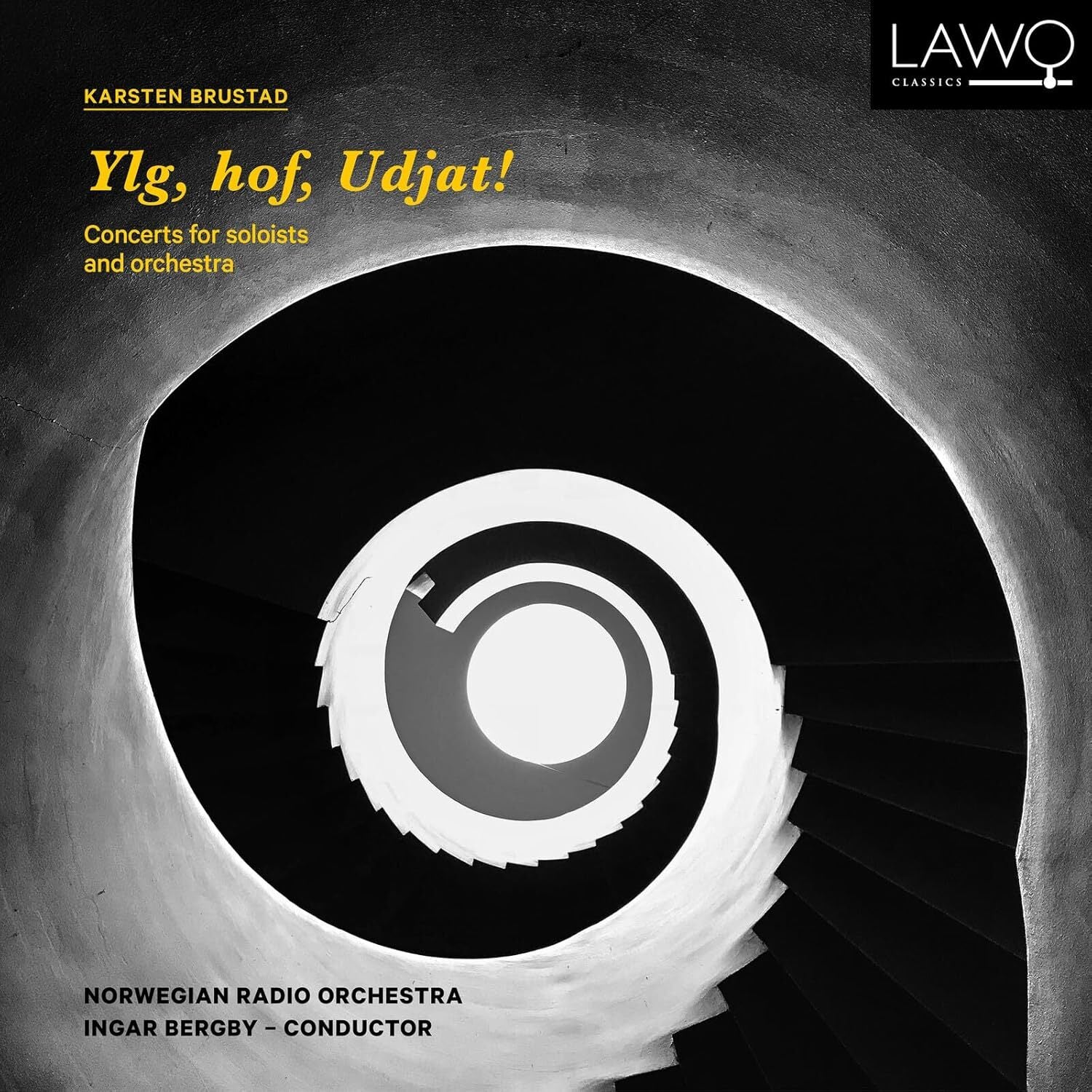 Karsten Brustad: Ylg, Hof, Udjat!: Concertos for Soloists and Orchestra