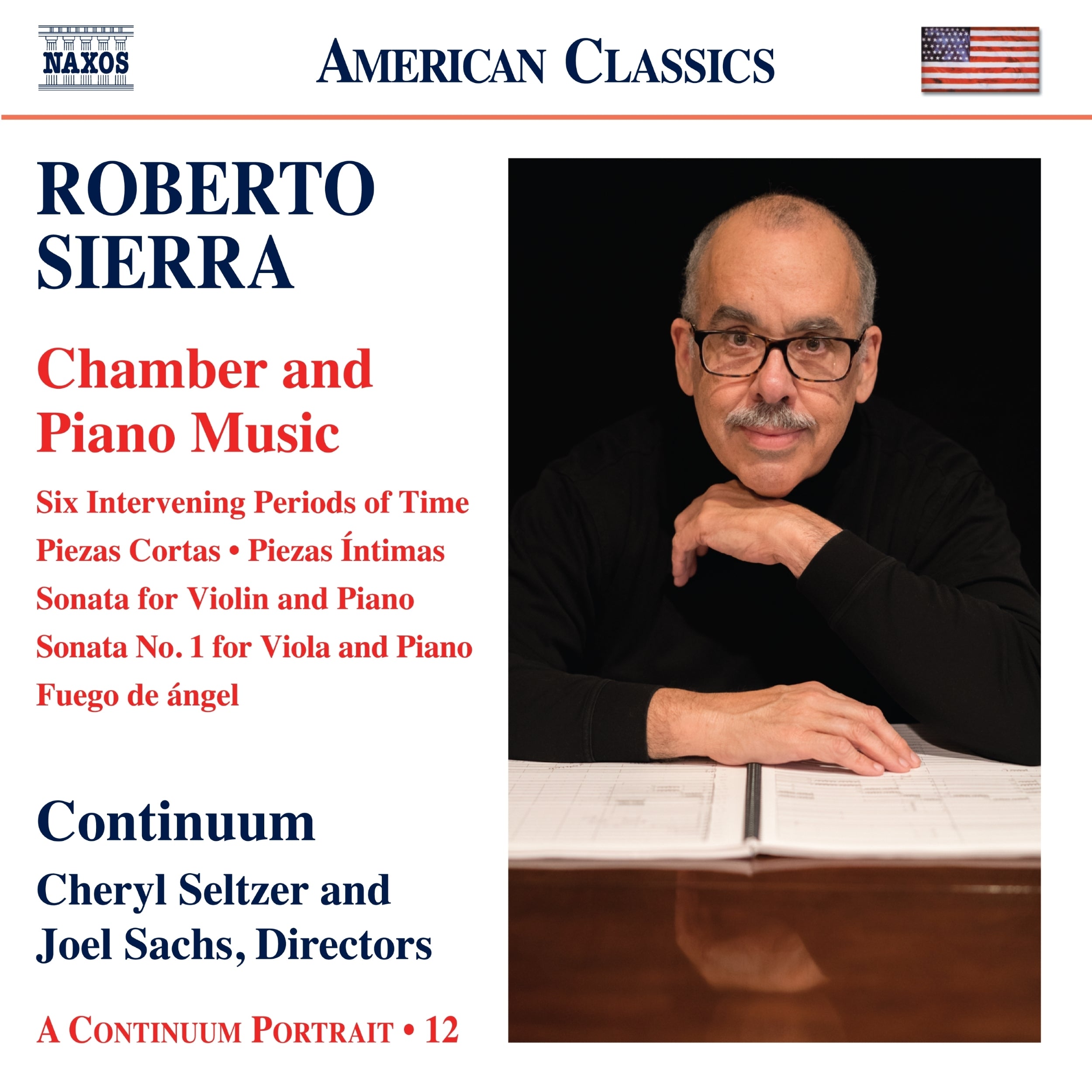 Roberto Sierra: Chamber and Piano Music: A Continuum Portrait - Volume 12