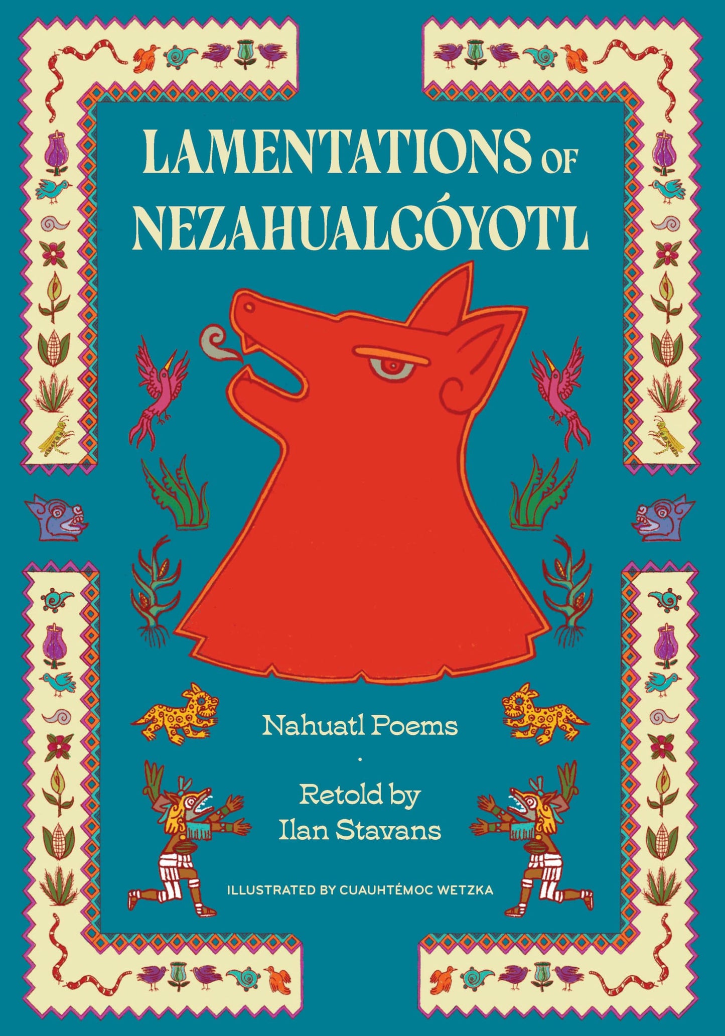 Lamentations of Nezahualcoyotl