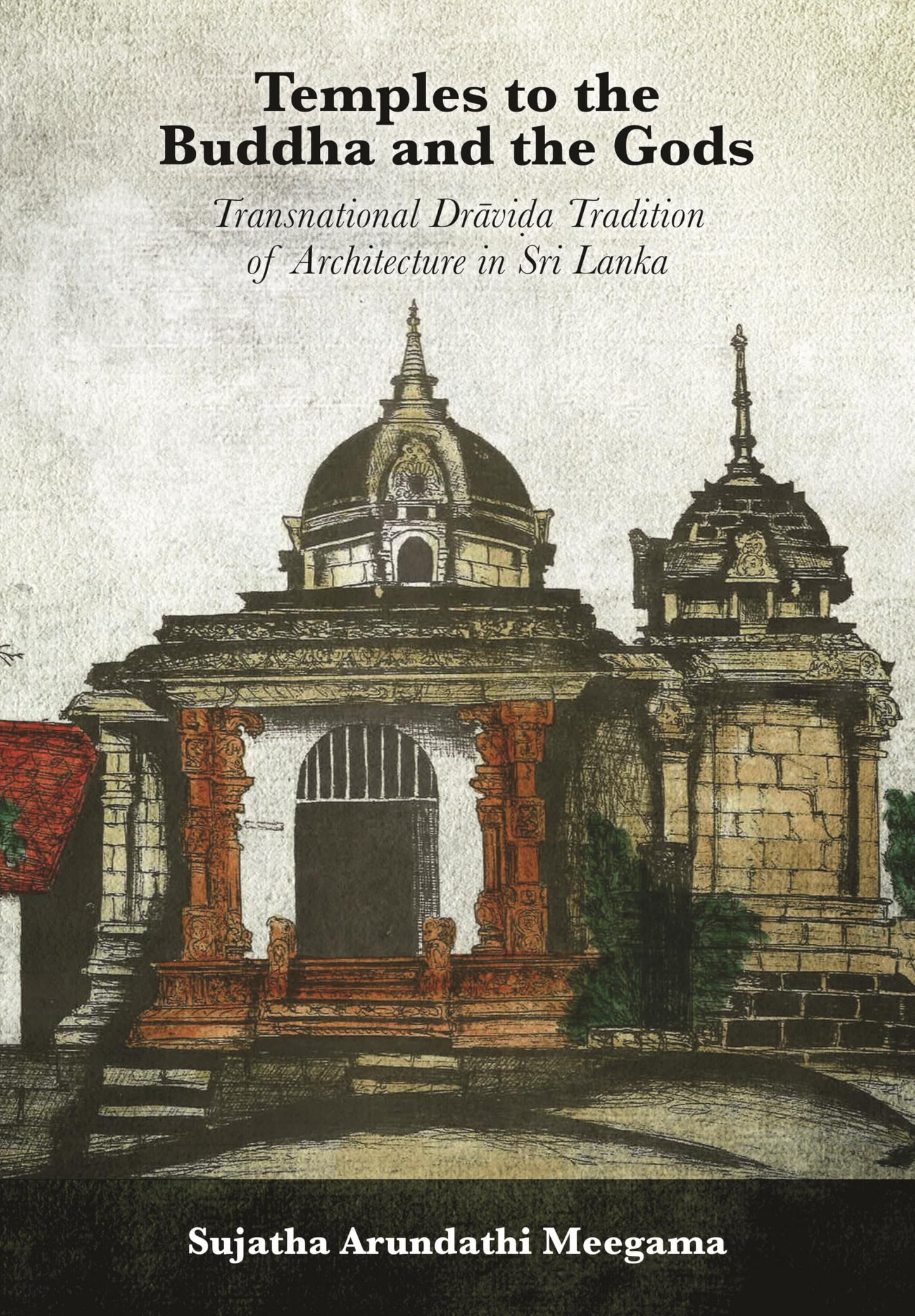 Temples to the Buddha and the Gods
