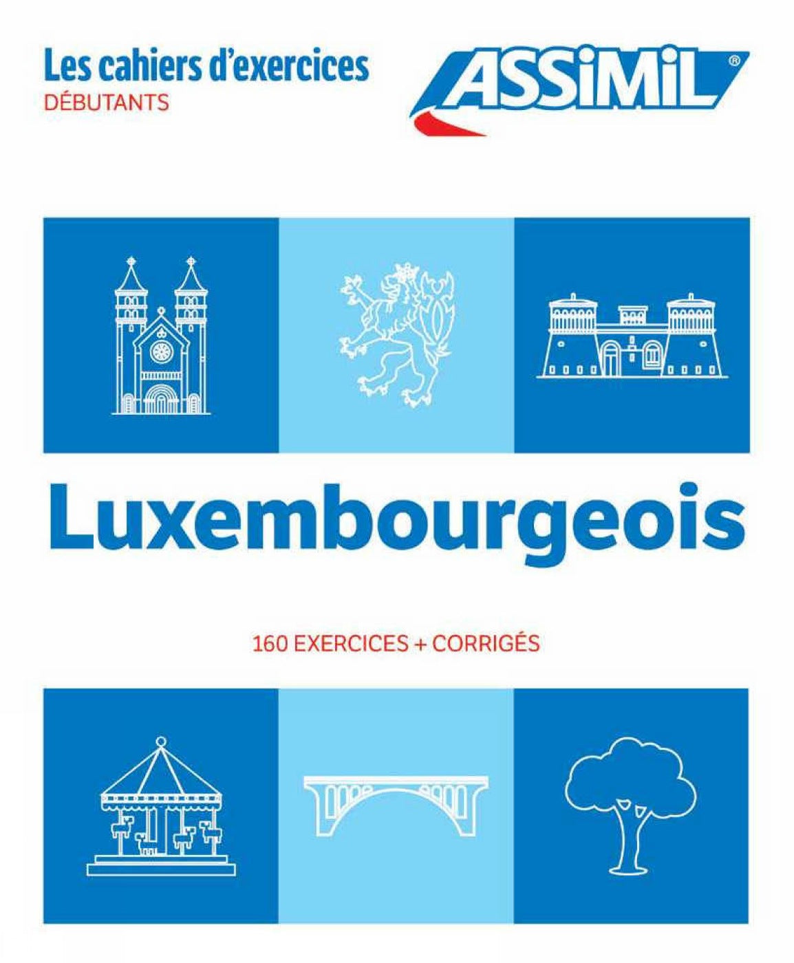 Cahier Exercices Luxembourgeois Niveau Débutants