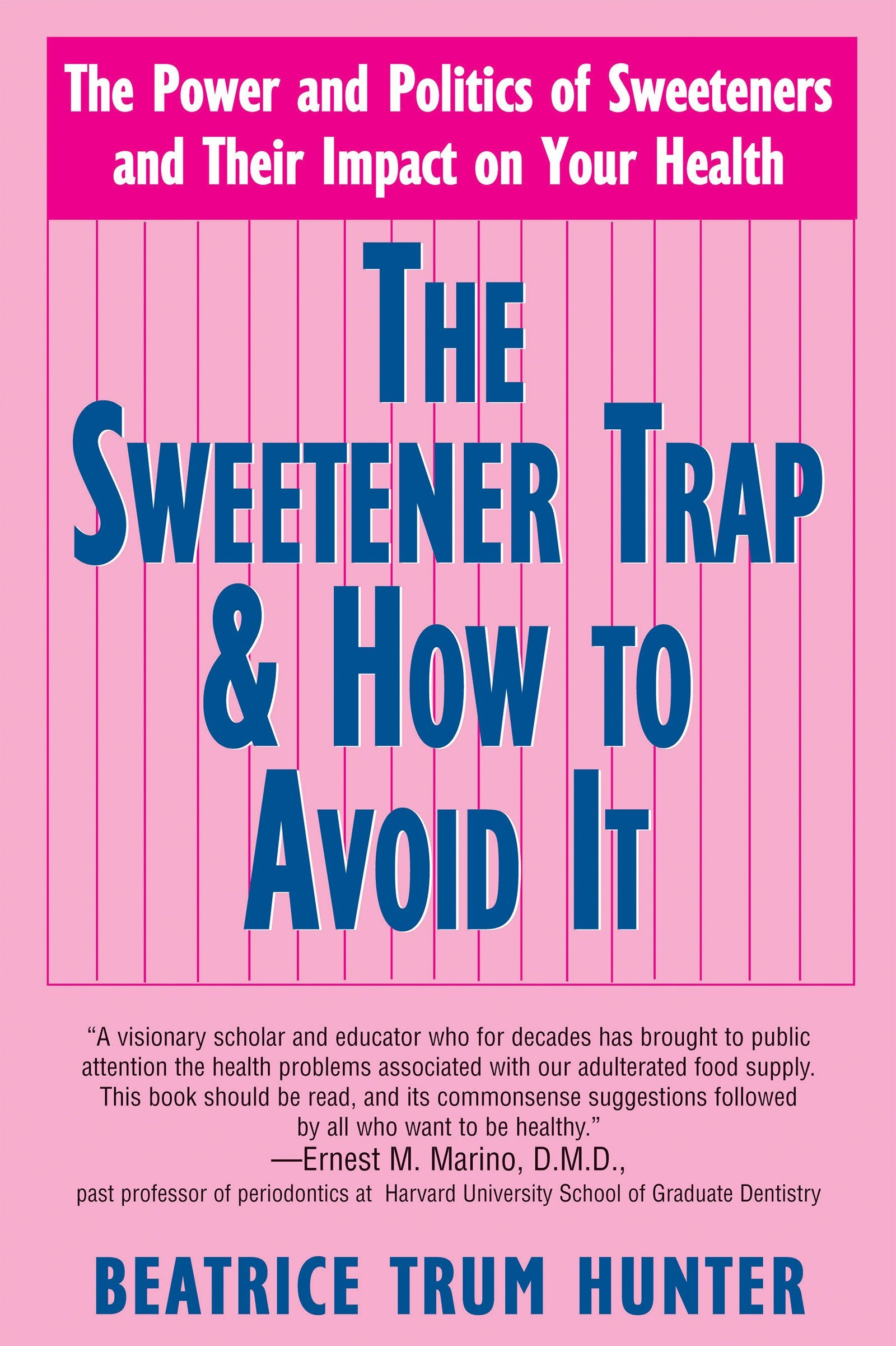 Sweetener Trap and How to Avoid it