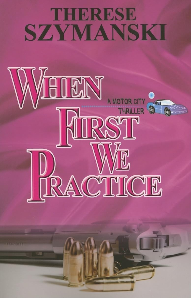 When First We Practice