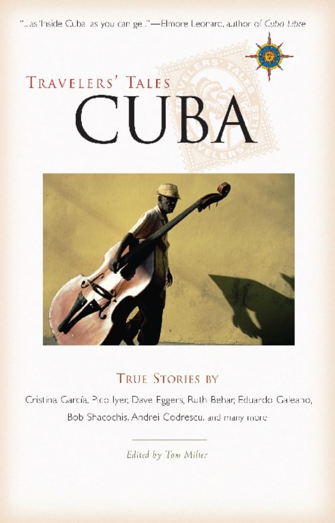 Travelers' Tales Cuba: True Stories (Travelers' Tales Guides