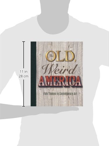 The Old, Weird America