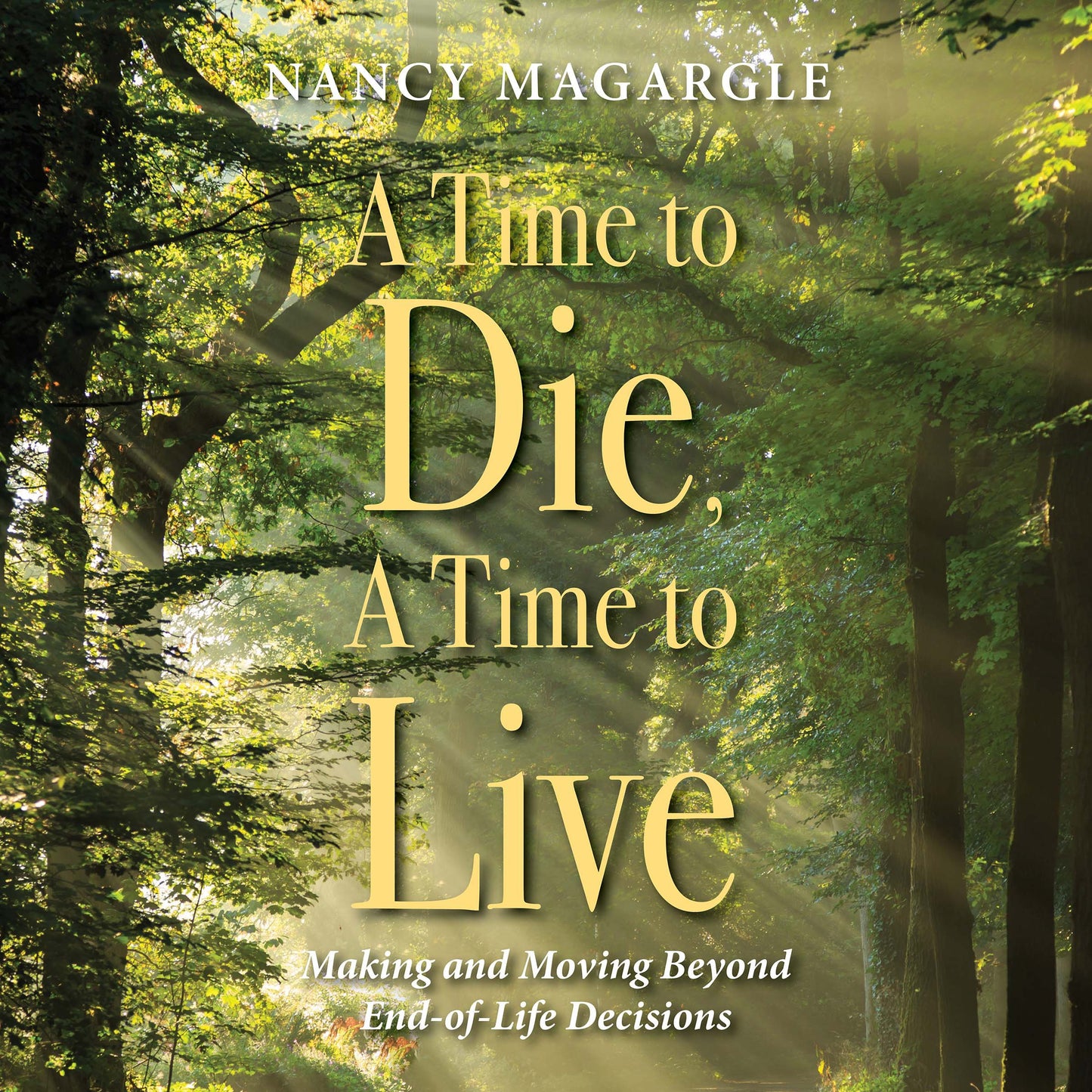 Time to Die, A Time to Live