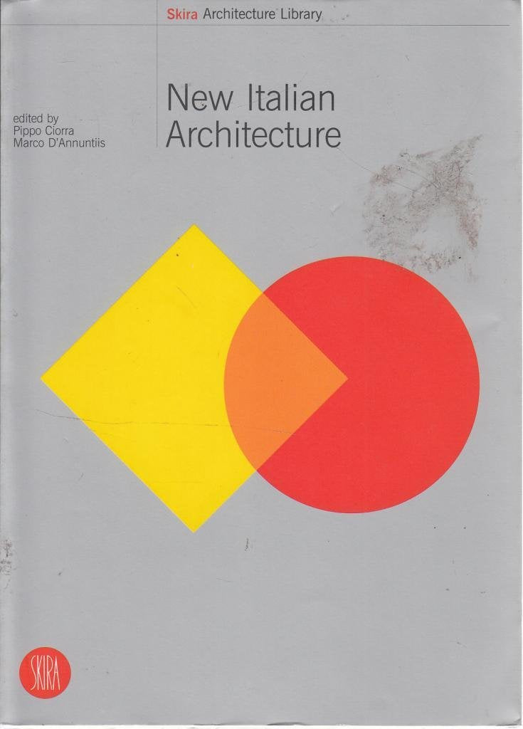 New Italian Architecture: Italian Landscapes between Architecture and Photography (Skira Architecture Library