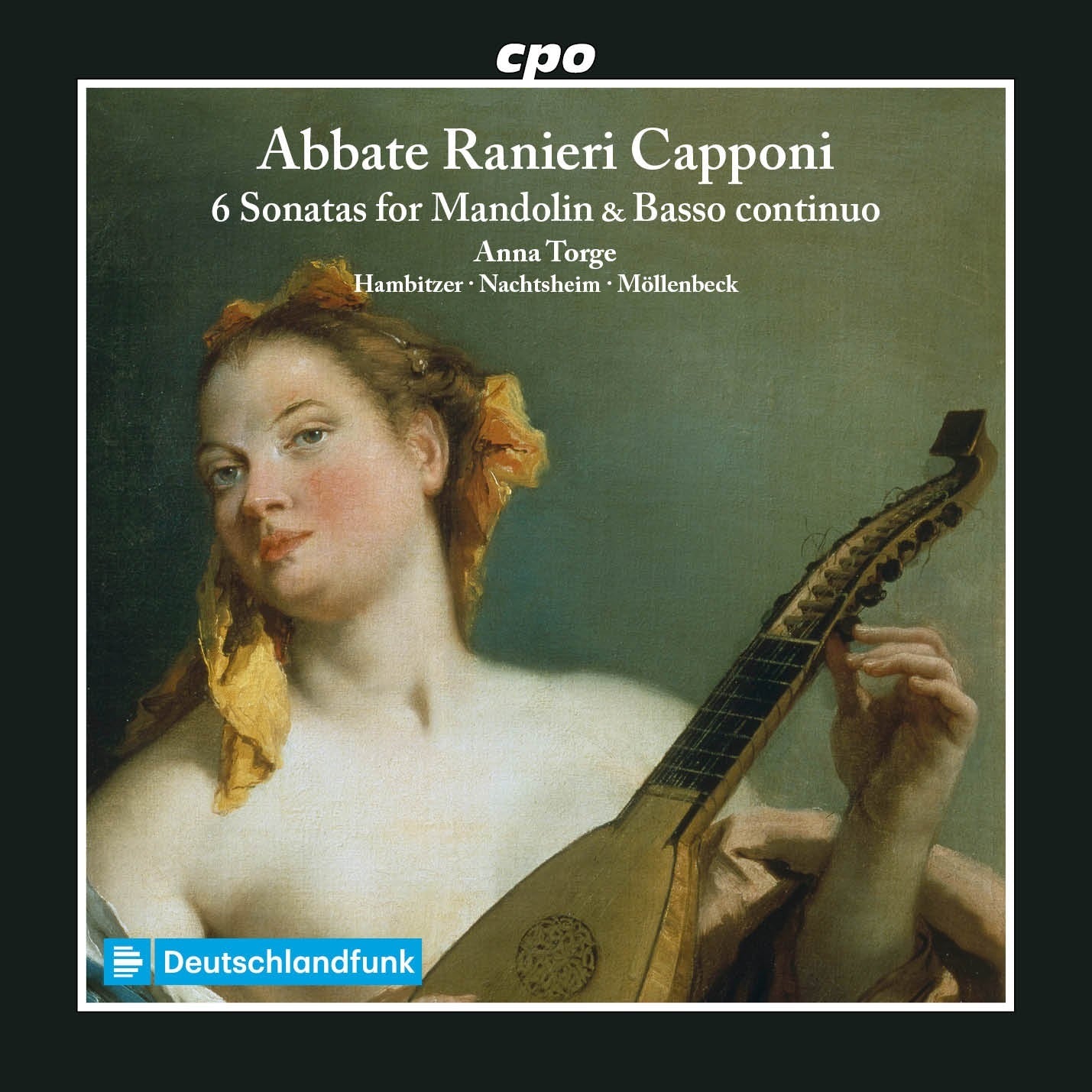 Abbate Ranieri Capponi: 6 Sonatas for Mandolin & Basso Continuo
