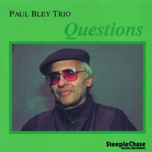Questions by Paul Bley Trio (1997-03-18