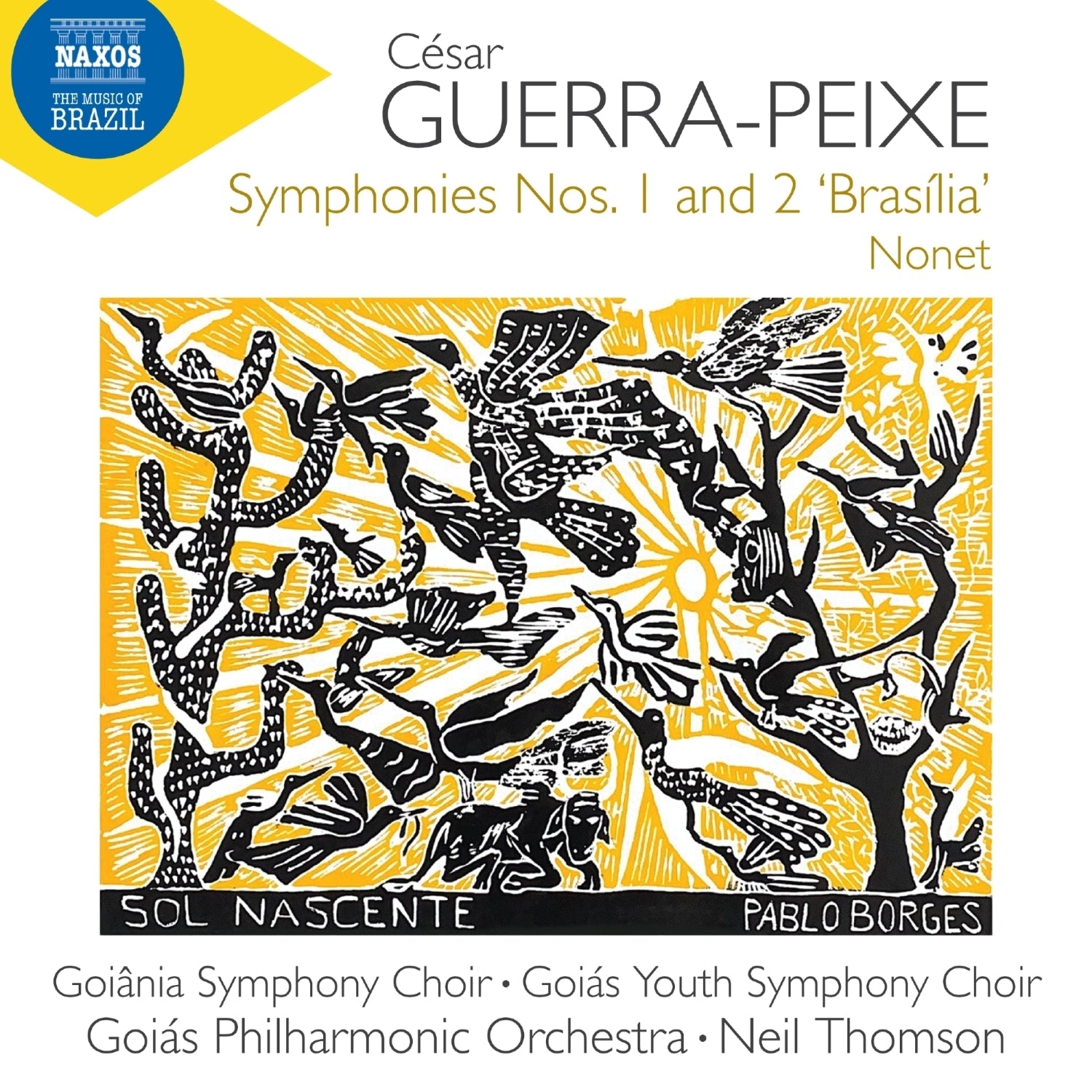 César Guerra-Peixe: Symphonies Nos. 1 and 2 'Brasília'/Nonet