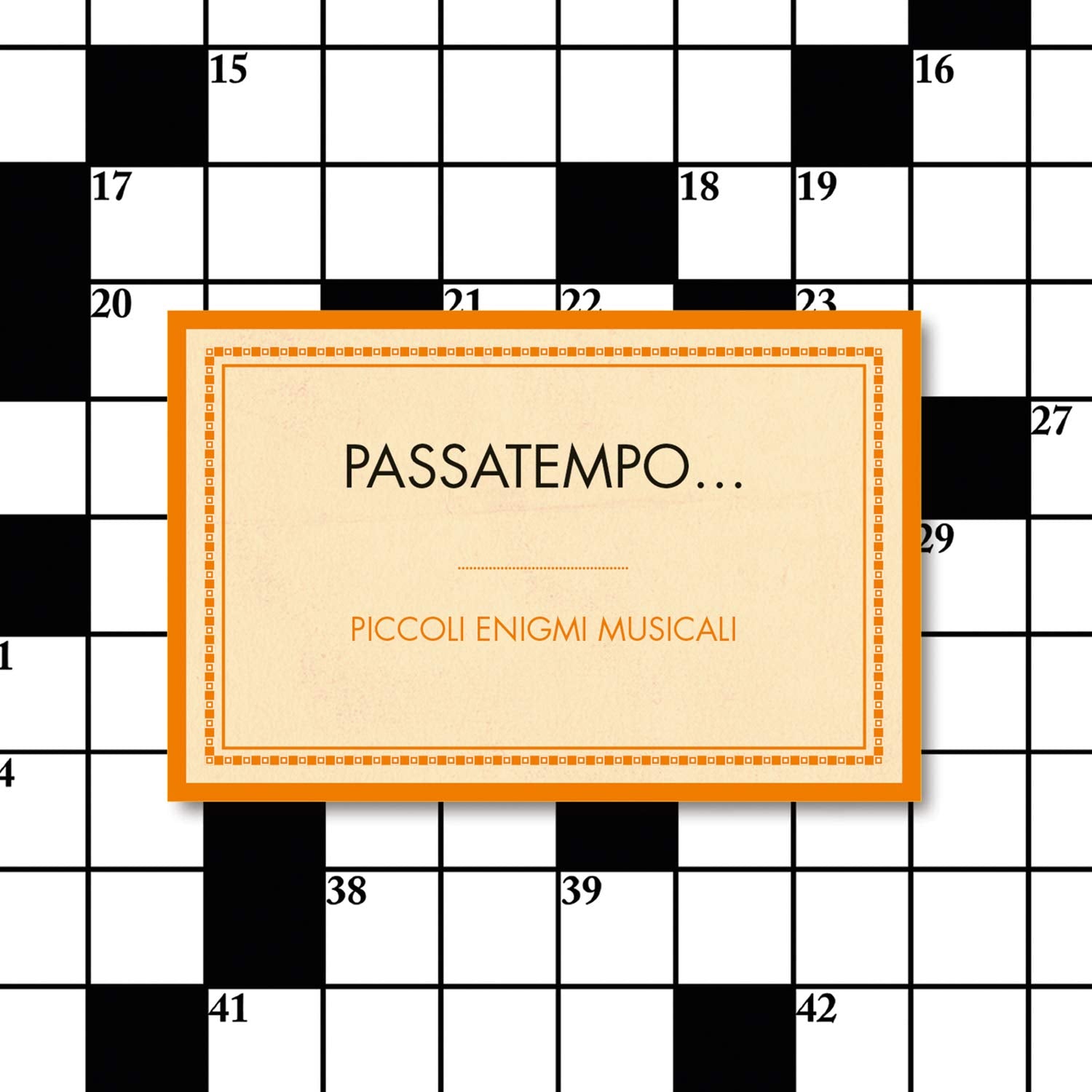 Passatempo...piccoli Enigmi Musicali