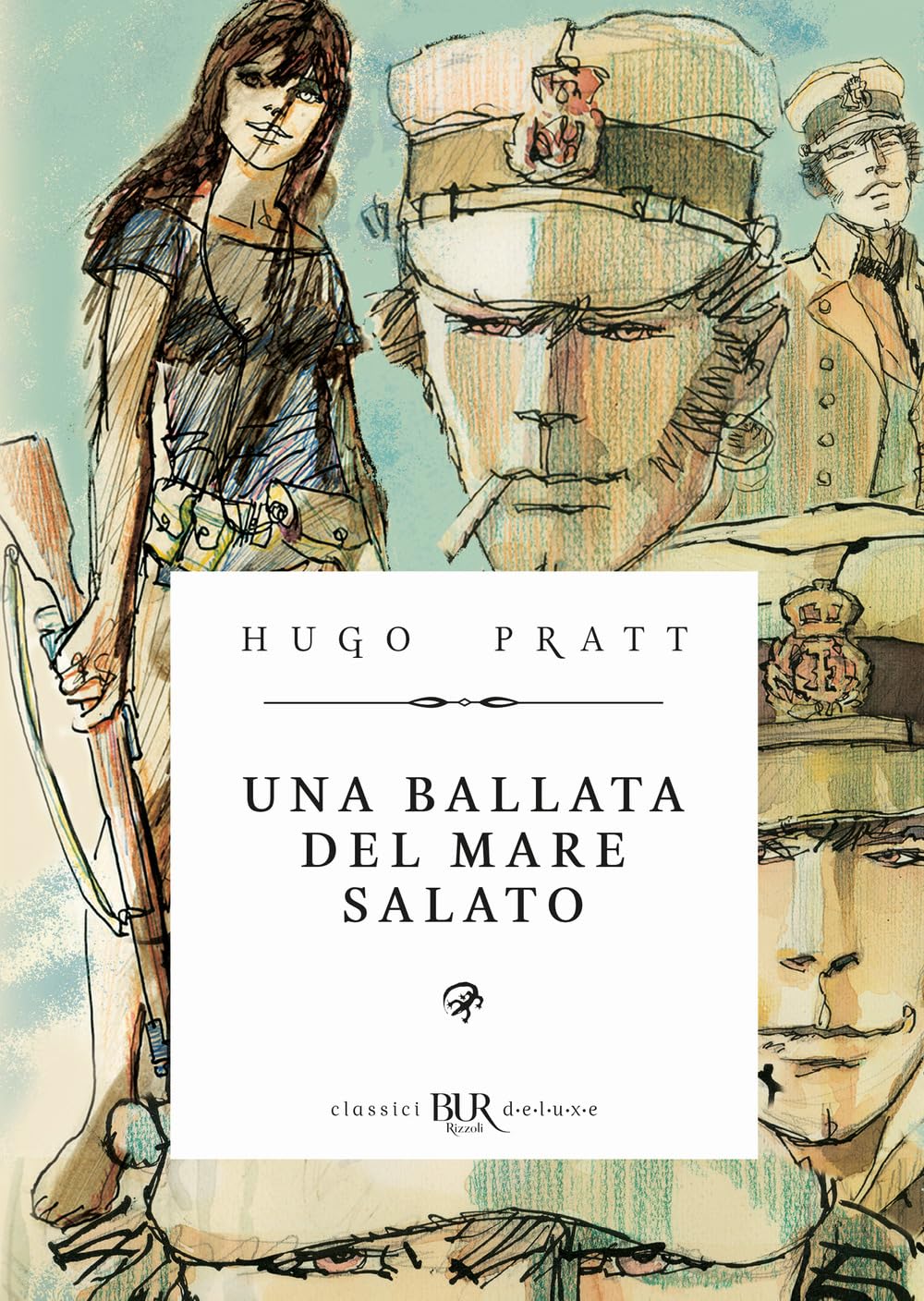 Hugo Pratt - Corto Maltese. Una Ballata Del Mare Salato