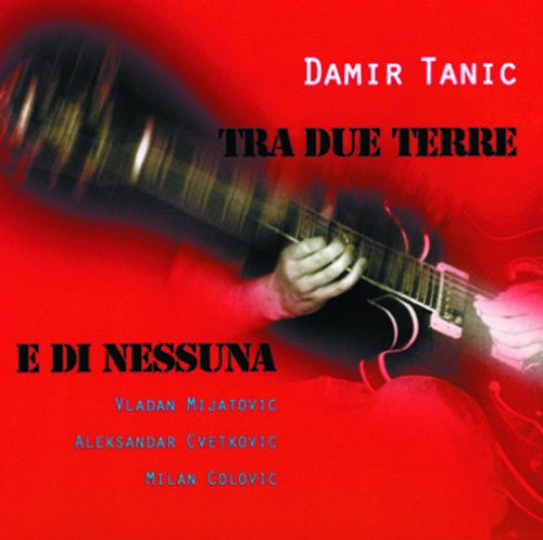 Tra Due Terre E di Nessun
