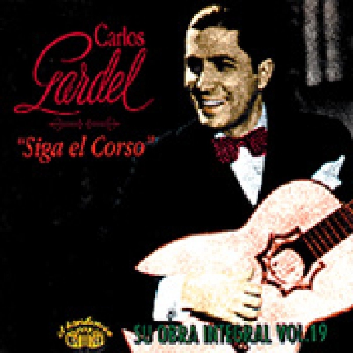Carlos Gardel: Siga El Corso