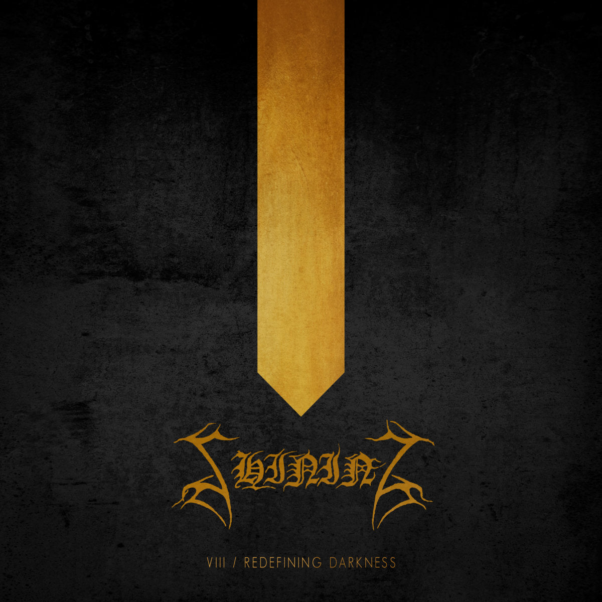 VIII / Redefining Darkness