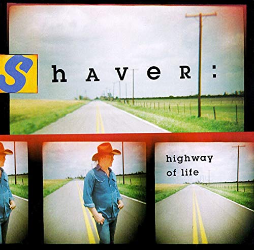 Shaver - Highway Of Life